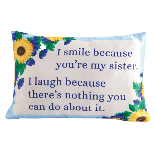 I Smile Pillow - Sister