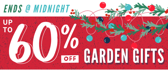 Up To 60% Off Garden Gifts Sale