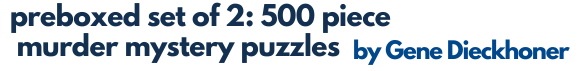 Preboxed Set of 2: Gene Dieckhoner 500 Piece Story Jigsaw Puzzles - Doorbuster Deal