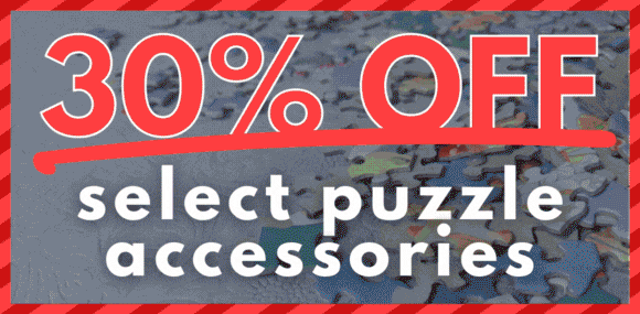 30% Off Select Jigsaw Puzzle Accessories