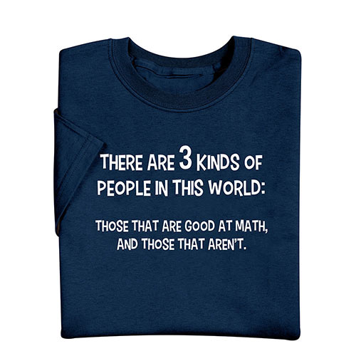 3 Kinds Of People T-Shirt