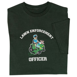 Lawn Enforcement T-Shirt