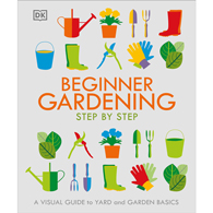 Beginner Gardening Step by Step