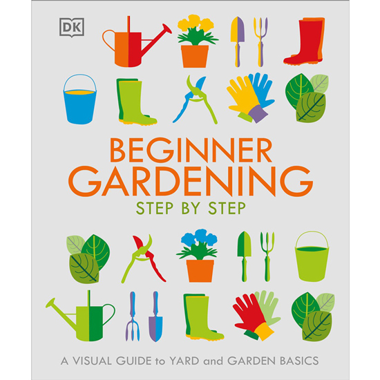 Beginner Gardening Step by Step