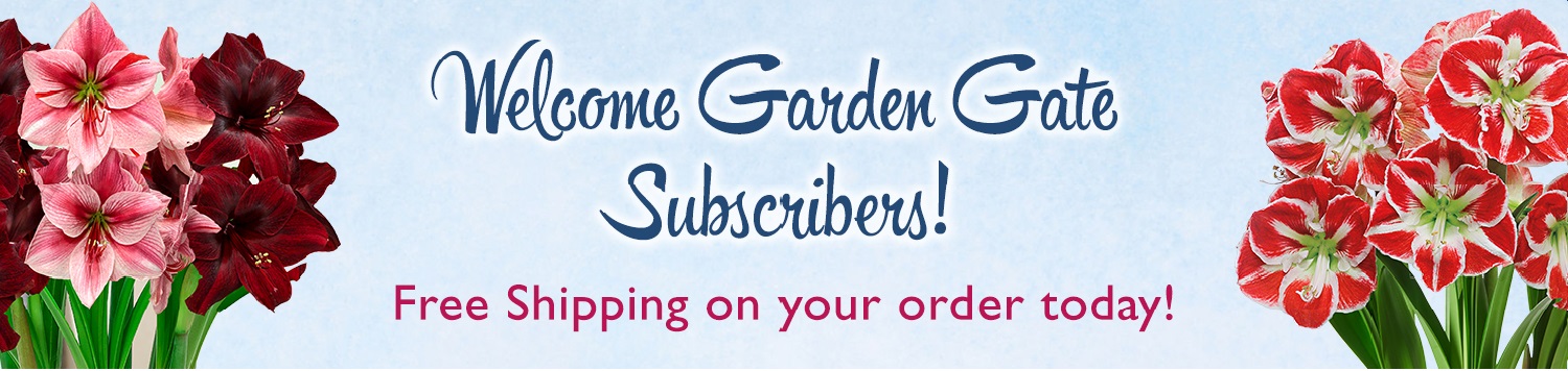 Welcome Garden Gate Subscribers