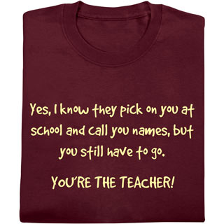 You're The Teacher Tee