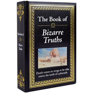 The Know-It-All Library Book - Bizarre Truths