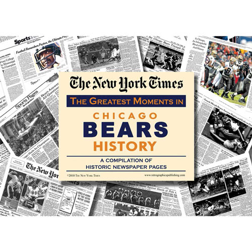 New York Times Greatest Moments Newspaper : Chicago Bears