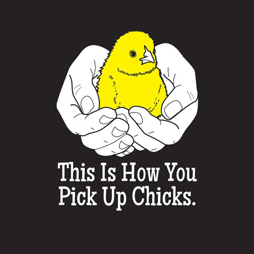 Pick Up Chicks Tee