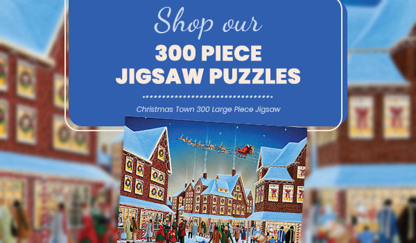 300 Piece Puzzles