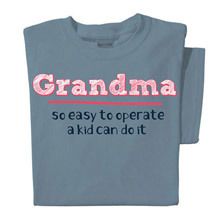 So Easy To Operate-Grandma Tee