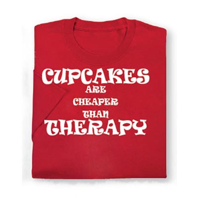 Cupcakes are Cheaper Tee