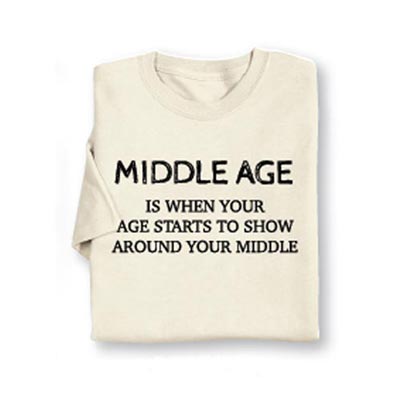 Middle Age Tee